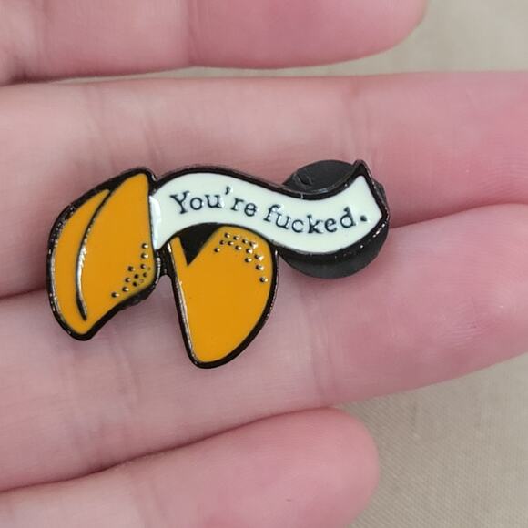 You're F*cked fortune cookie pin - Picture 2 of 3